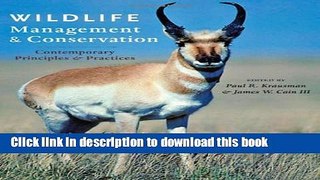 Ebook Wildlife Management and Conservation: Contemporary Principles and Practices Full Online