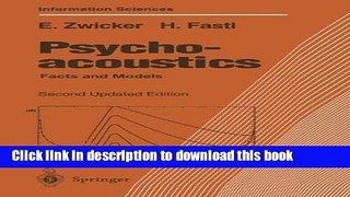 Books Psychoacoustics: Facts and Models: v. 22 (Springer Series in Information Sciences) Free Online