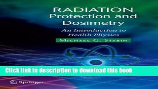 Books Radiation Protection and Dosimetry: An Introduction to Health Physics Free Online
