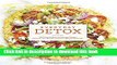 Books Everyday Detox: 100 Easy Recipes to Remove Toxins, Promote Gut Health, and Lose Weight