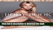 Books The Body Book: The Law of Hunger, the Science of Strength, and Other Ways to Love Your