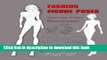 Download Fashion Figure Poses: Female Croquis  Templates  for  Designers and Illustrators Ebook