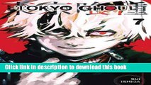 [Read PDF] Tokyo Ghoul, Vol. 7 Ebook Online