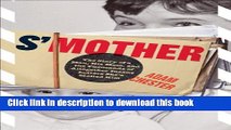 Ebook S Mother : The Story of a Man, His Mom, and the Thousands of Altogether Insane Letters She s