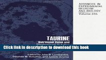 Ebook Taurine: Nutritional Value and Mechanisms of Action (Language of Science) (No. 1) Full