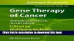 Ebook Gene Therapy of Cancer: Methods and Protocols (Methods in Molecular Biology) Full Online