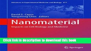 Books Nanomaterial: Impacts on Cell Biology and Medicine (Advances in Experimental Medicine and
