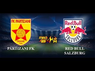 All Goals HD -FC Red Bull Salzburg 2-0 Partizani 03.08.2016 HD
