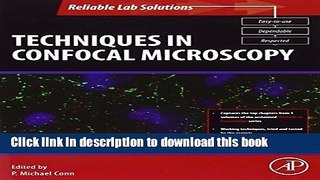 Ebook Techniques in Confocal Microscopy (Reliable Lab Solutions) Full Download