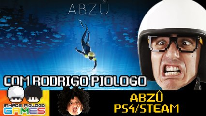 ABZU - Gameplay com Rodrigo Piologo