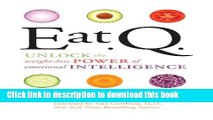 Books Eat Q: Unlock the Weight-Loss Power of Emotional Intelligence Full Online