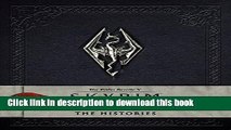 Ebook The Elder Scrolls V: Skyrim - The Skyrim Library, Vol. I: The Histories Free Online