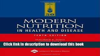 Books Modern Nutrition in Health and Disease (Modern Nutrition in Health   Disease (Shils)) Full
