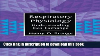 Books Respiratory Physiology: Understanding Gas Exchange Full Download