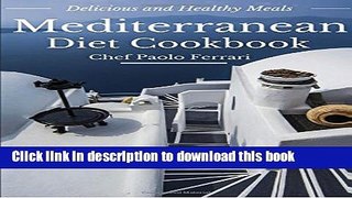 Books Mediterranean Diet Cookbook - Delicious and Healthy Mediterranean Meals: Mediterranean Diet