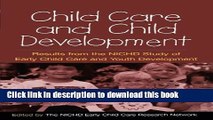 Ebook Child Care and Child Development: Results from the NICHD Study of Early Child Care and Youth