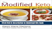 Ebook The Modified Keto Cookbook: Quick, Convenient Great-Tasting Recipes Full Online