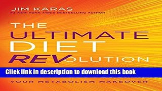 Ebook The Ultimate Diet REVolution: Your Metabolism Makeover Free Download