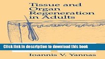 Books Tissue and Organ Regeneration in Adults Free Online