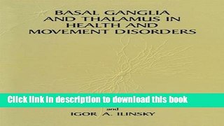 Ebook Basal Ganglia and Thalamus in Health and Movement Disorders Free Online