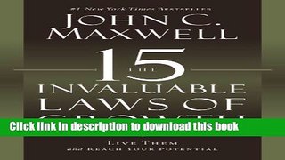 Books The 15 Invaluable Laws of Growth: Live Them and Reach Your Potential Free Online