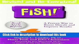 Ebook Fish!: A Remarkable Way to Boost Morale and Improve Results Free Online