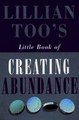 Lillian Toos Little Book Of Abundance Lillian Too Ebook EPUB PDF