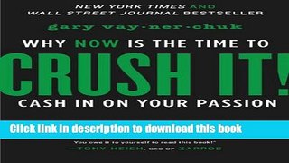 Books Crush It!: Why NOW Is the Time to Cash In on Your Passion Free Online