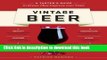 Books Vintage Beer: A Taster s Guide to Brews That Improve over Time Full Online