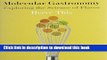 Books Molecular Gastronomy: Exploring the Science of Flavor (Arts and Traditions of the Table: