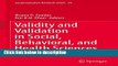 Books Validity and Validation in Social, Behavioral, and Health Sciences (Social Indicators