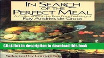 Ebook In Search of the Perfect Meal: A Collection of the Best Food Writing of Roy Andries De Groot