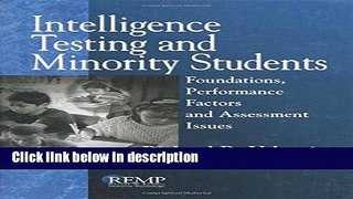 Ebook Intelligence Testing and Minority Students: Foundations, Performance Factors, and Assessment