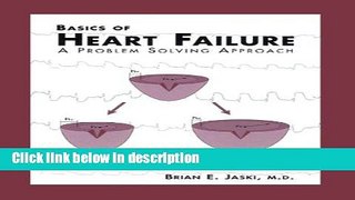 Ebook Basics of Heart Failure: A Problem Solving Approach (Developments in Cardiovascular