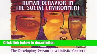 Books Human Behavior in the Social Environment: The Developing Person in a Holistic Context Full