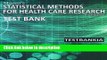 Books Munro s Statistical Methods for Health Care Research 6th Edition TestBank: Test Bank for the
