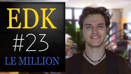 EDK #23 : 1 million d'abonnés !