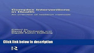 Ebook Complex Interventions in Health: An overview of research methods Free Online