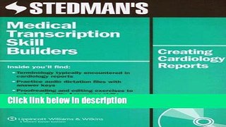 Books Stedman s Medical Transcription Skill Builders: Creating Cardiology Reports Free Online