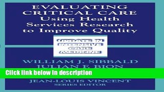 Books Evaluating Critical Care: Using Health Services Research to Improve Quality (Update in