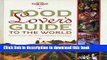 Ebook Food Lover s Guide to the World: Experience the Great Global Cuisines Free Online