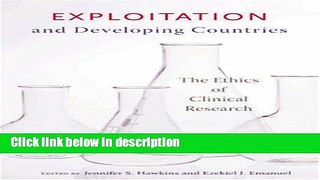 Books Exploitation and Developing Countries: The Ethics of Clinical Research Full Online
