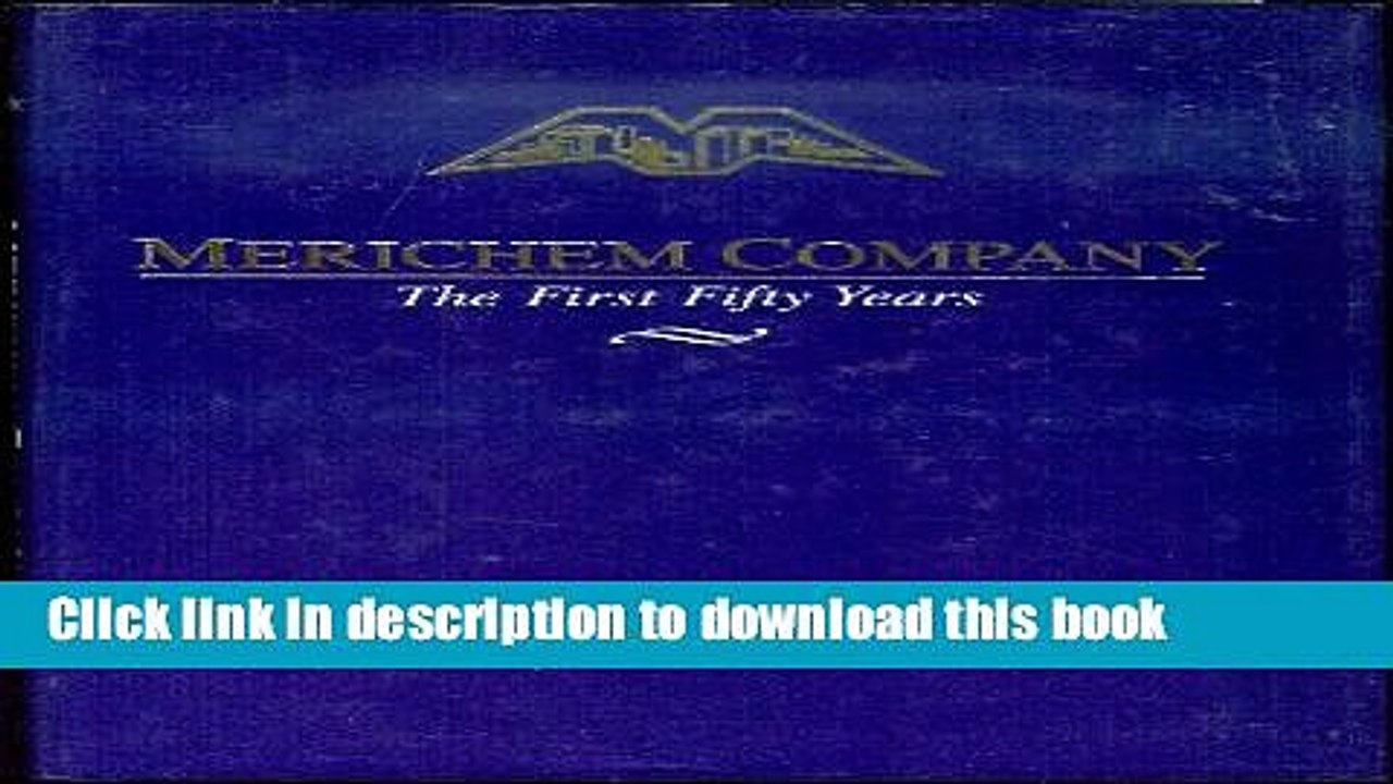 PDF  Merichem Company: The First Fifty Years  Free Books