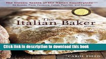 Books The Italian Baker, Revised: The Classic Tastes of the Italian Countryside--Its Breads,