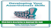 Ebook Developing Your Assertiveness Skills and Confidence in Your Communication to Achieve