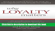 Ebook Why Loyalty Matters: The Groundbreaking Approach to Rediscovering Happiness, Meaning and