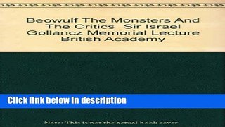 Books Beowulf The Monsters And The Critics  Sir Israel Gollancz Memorial Lecture British Academy