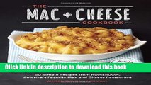 Ebook The Mac   Cheese Cookbook: 50 Simple Recipes from Homeroom, America s Favorite Mac and