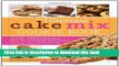 Books The Ultimate Cake Mix Cookie Book: More Than 375 Delectable Cookie Recipes That Begin with a