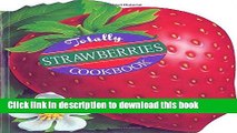 Books Totally Strawberries Cookbook (Totally Cookbooks) Full Online